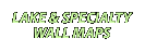 LAKE & SPECIALTY WALL MAPS